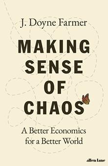 Cover of Making Sense of Chaos by Doyne Farmer