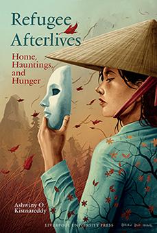 The cover of Refugee Afterlives by Ashwiny Kistnareddy